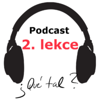 podcast - 2. lekce - online spanělsky