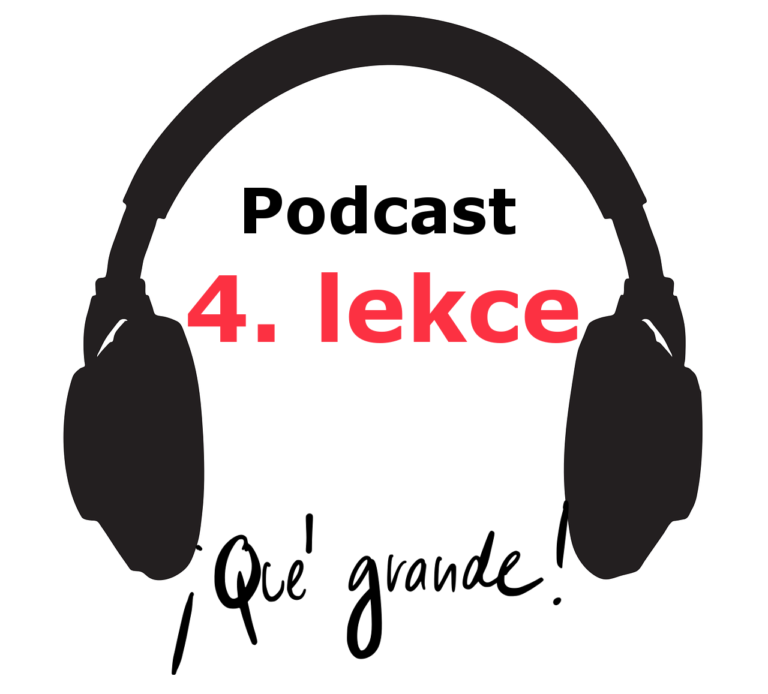 podcast - 4. lekce - online spanelsky
