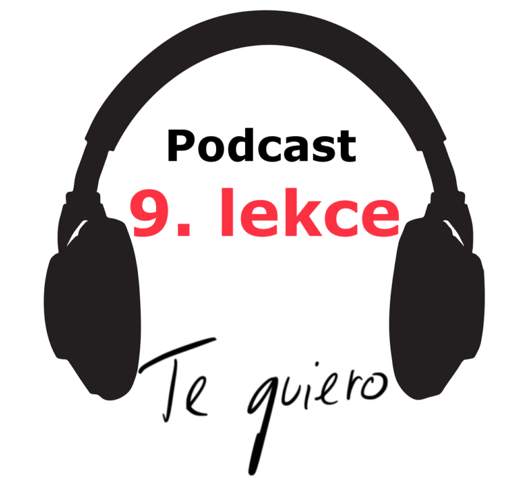 Podcast - 9. lekce -online spanelsky
