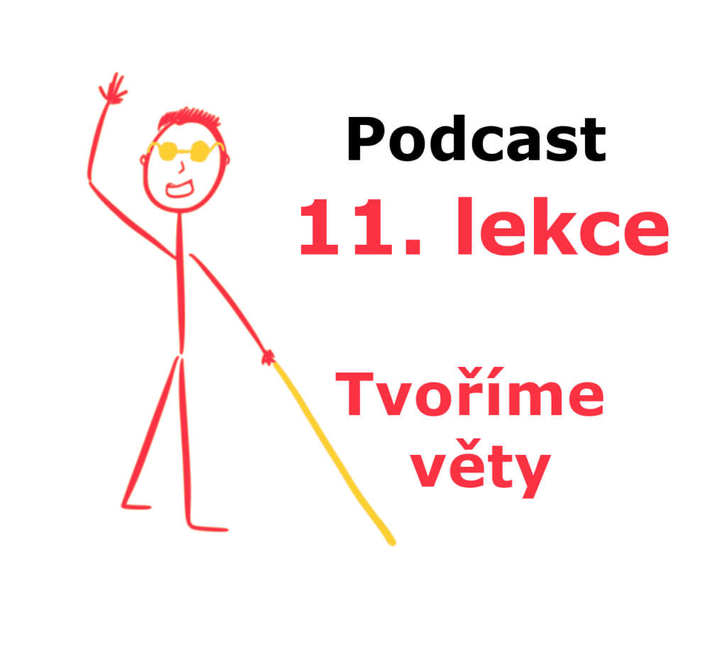 nevidome_podcast_11.lekce - onlinespanelsky.cz