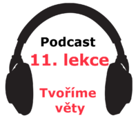podcast - 11. lekce - onlinespanelsky.cz