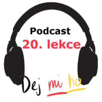 20. lekce - podcast - online španělsky - zájmena